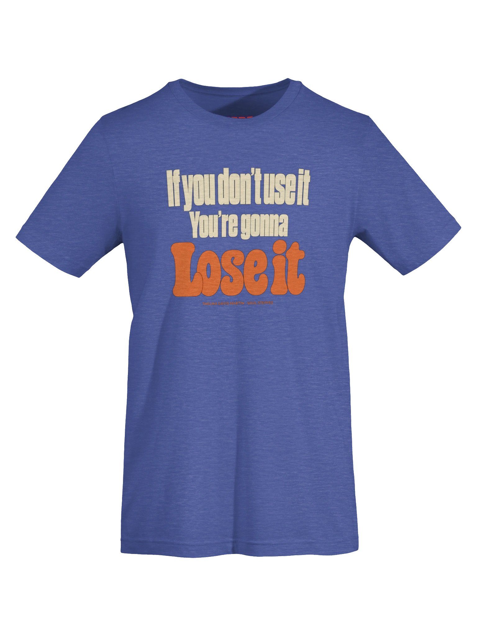 IF YOU DON'T USE IT - Supersoft T-Shirt product image (9)