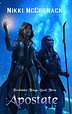 Apostate (Forbidden Things Book 3)