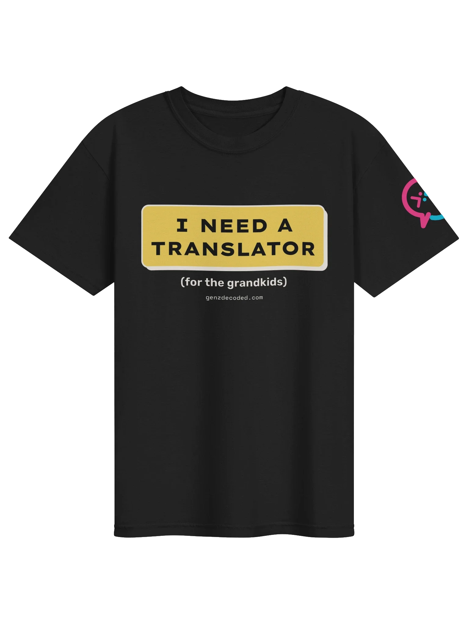 I Need A Translator Tee, Black