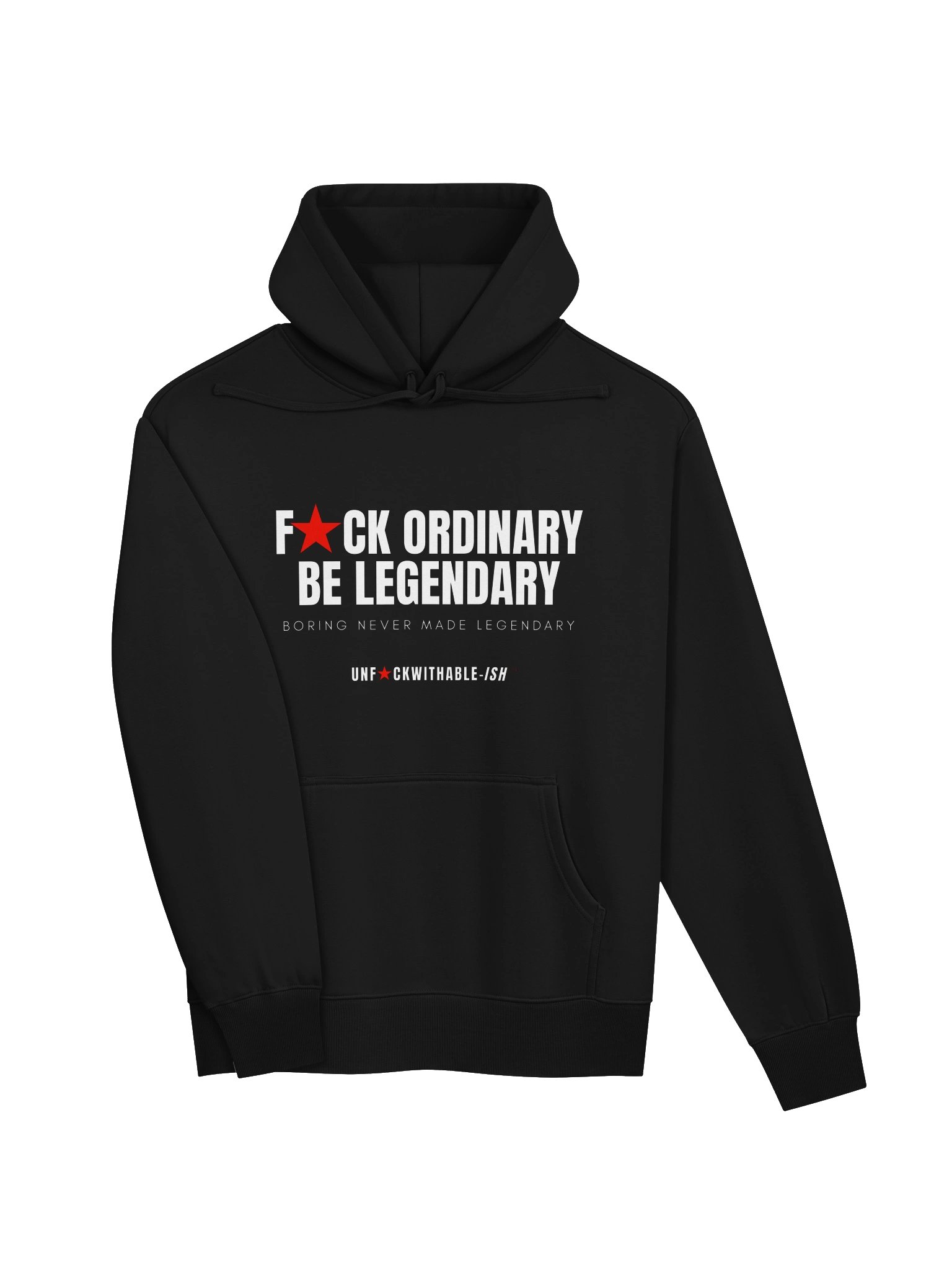 UNF★CKWITHABLE-ISH™ Men's F★CK Ordinary Be Legendary Premium Hoodie product image (4)