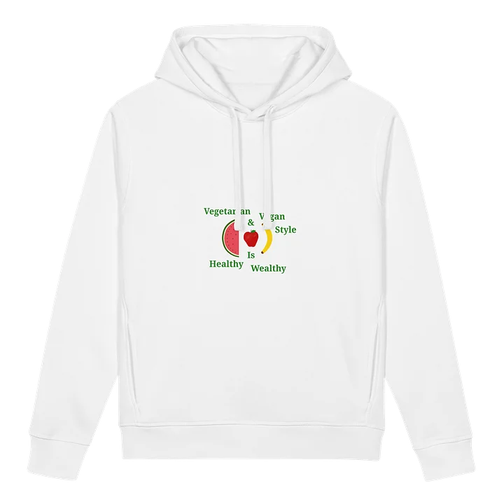 Healthy Wealthy Organic Hoodie product image (1)