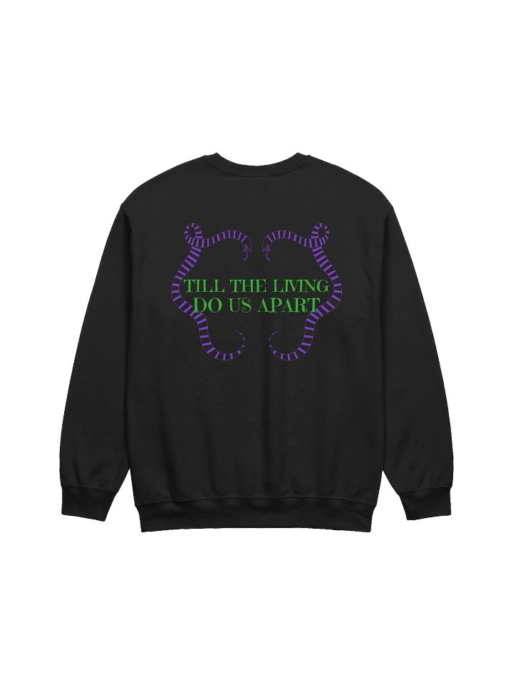 [UM Designs] Til the Living Do We Part - Unisex Graphic Sweatshirt product image (2)