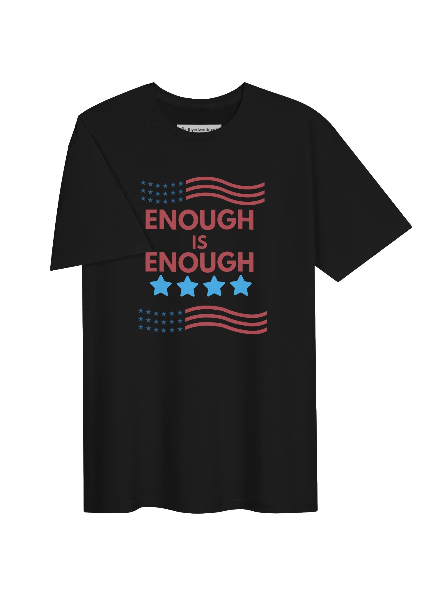Enough Is Enough Patriotic Statement Tee product image (5)