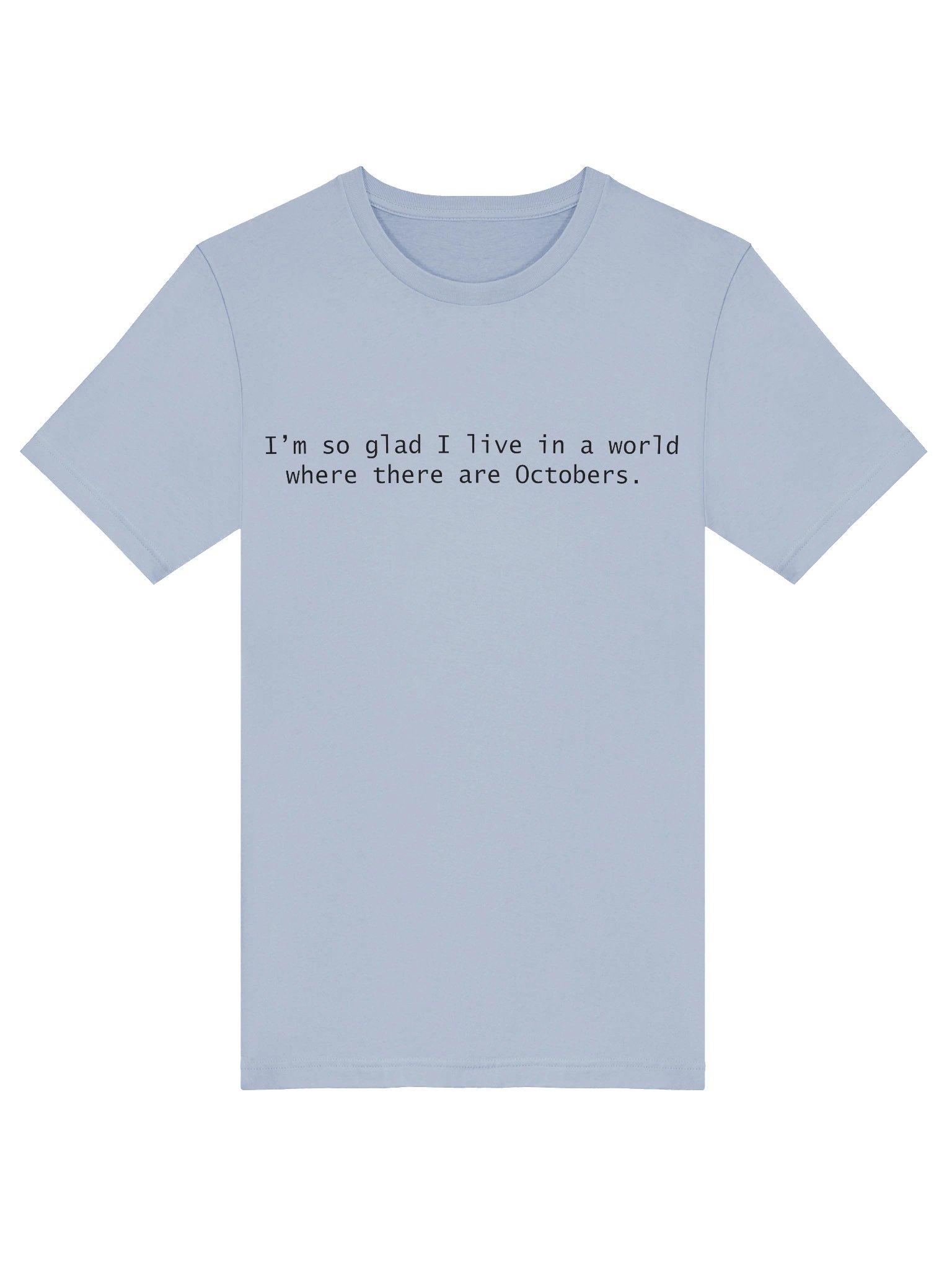 Octobers Comfort Unisex T-Shirt product image (3)