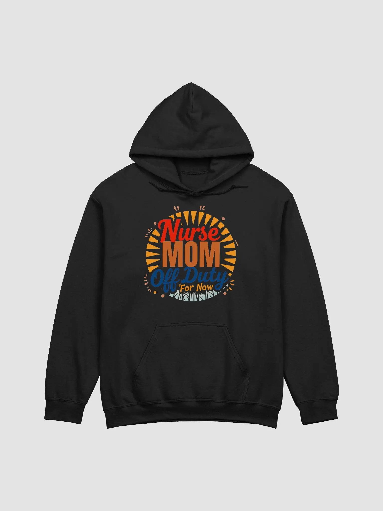 Radiant Nurse MOM Off Duty Hoodie product image (2)