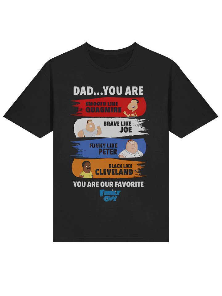 Dad You Are Smooth Like Quagmire Family Guy T-Shirt product image (2)