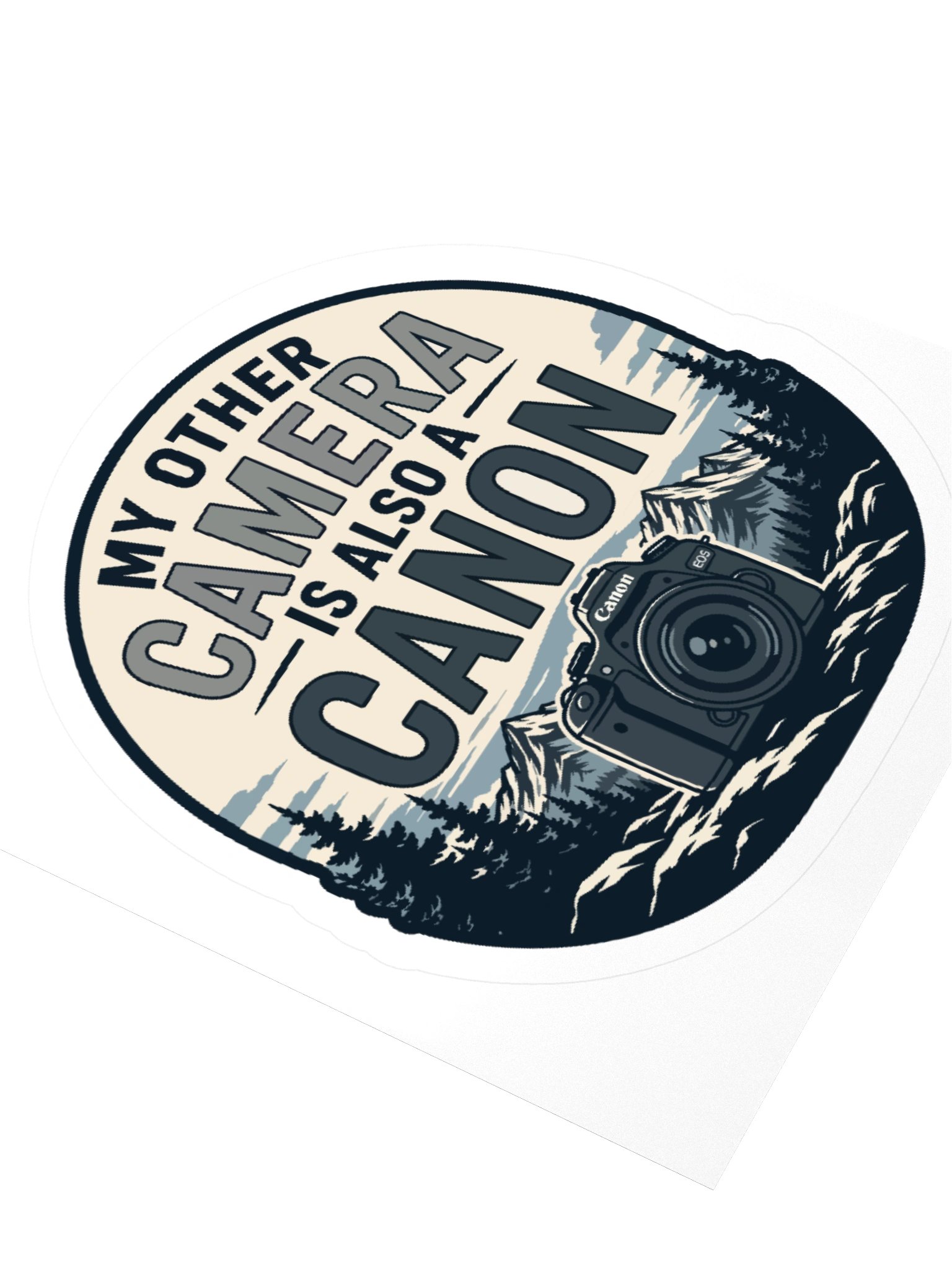 My Other Camera Is Also a Canon Sticker product image (7)