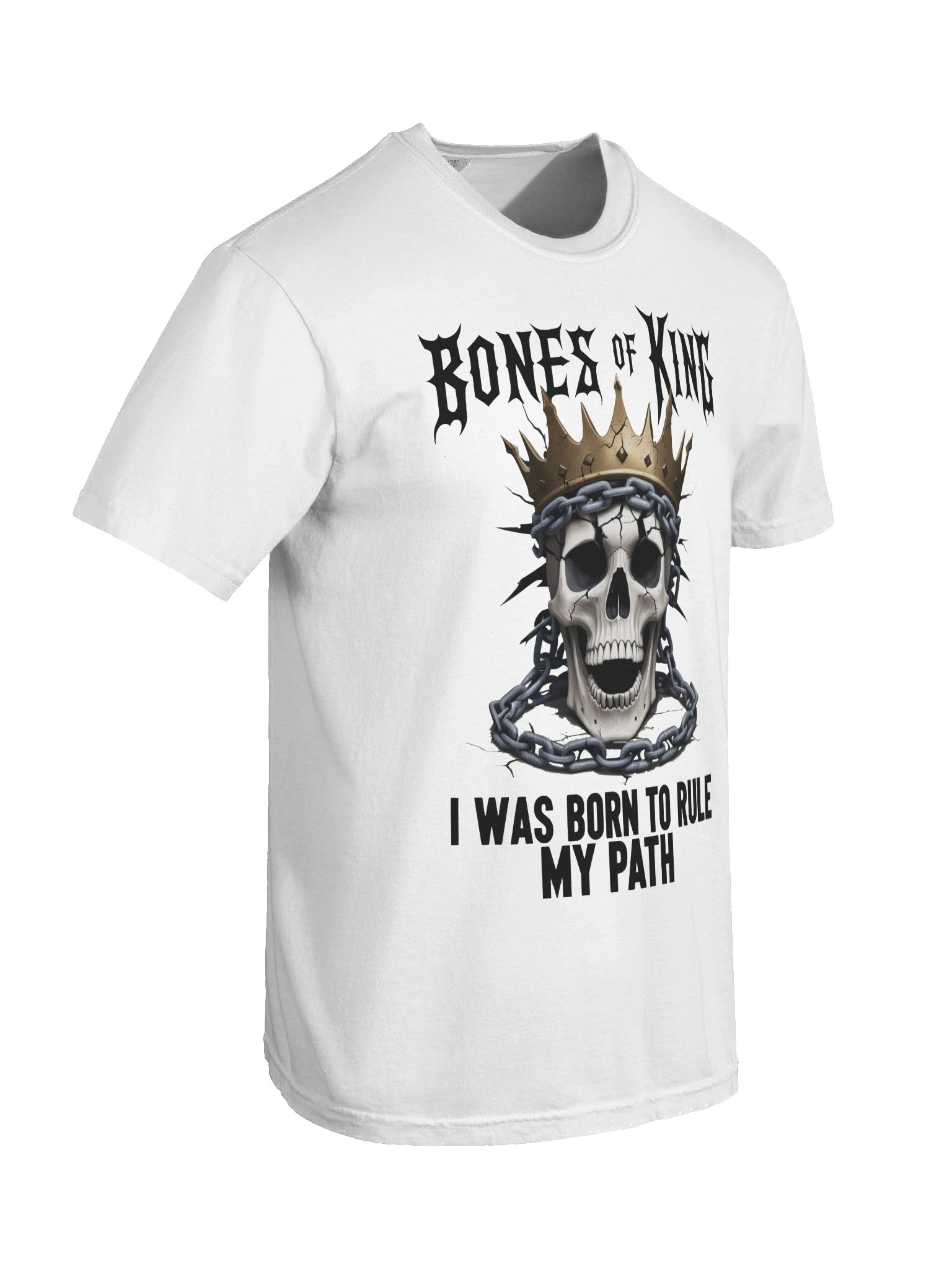 Bones of a King – I Was Born to Rule My Path Relaxed T-shirt product image (138)
