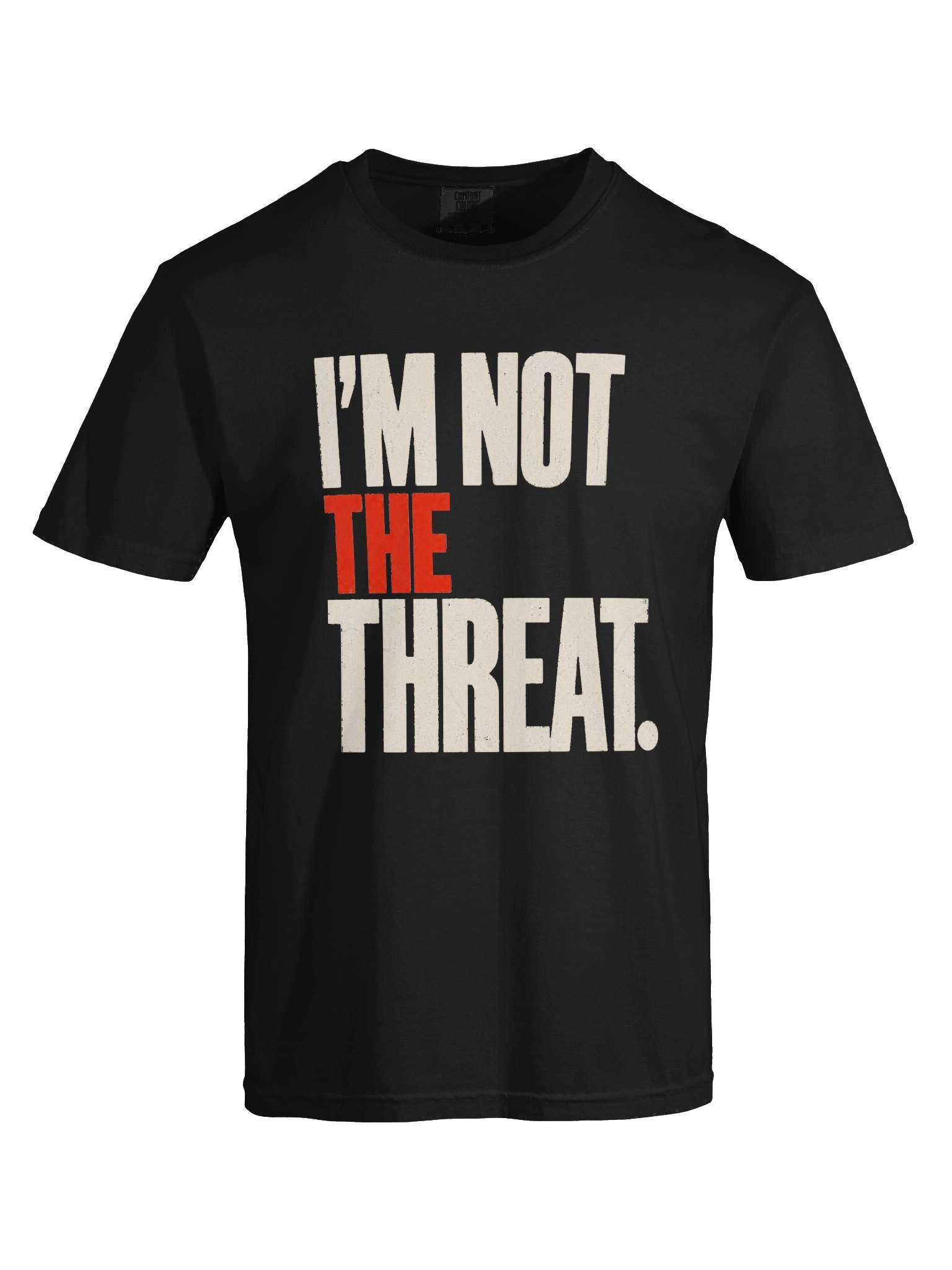 I’M NOT THE THREAT. — Heavyweight Commander Tee product image (5)