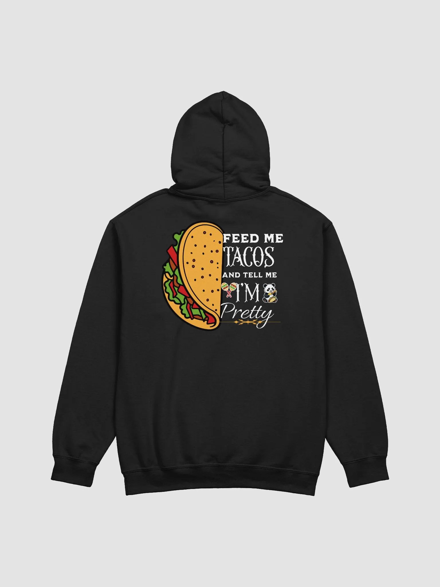 Tacos, Compliments, and Pandas – Oh My! Hoodie product image (1)