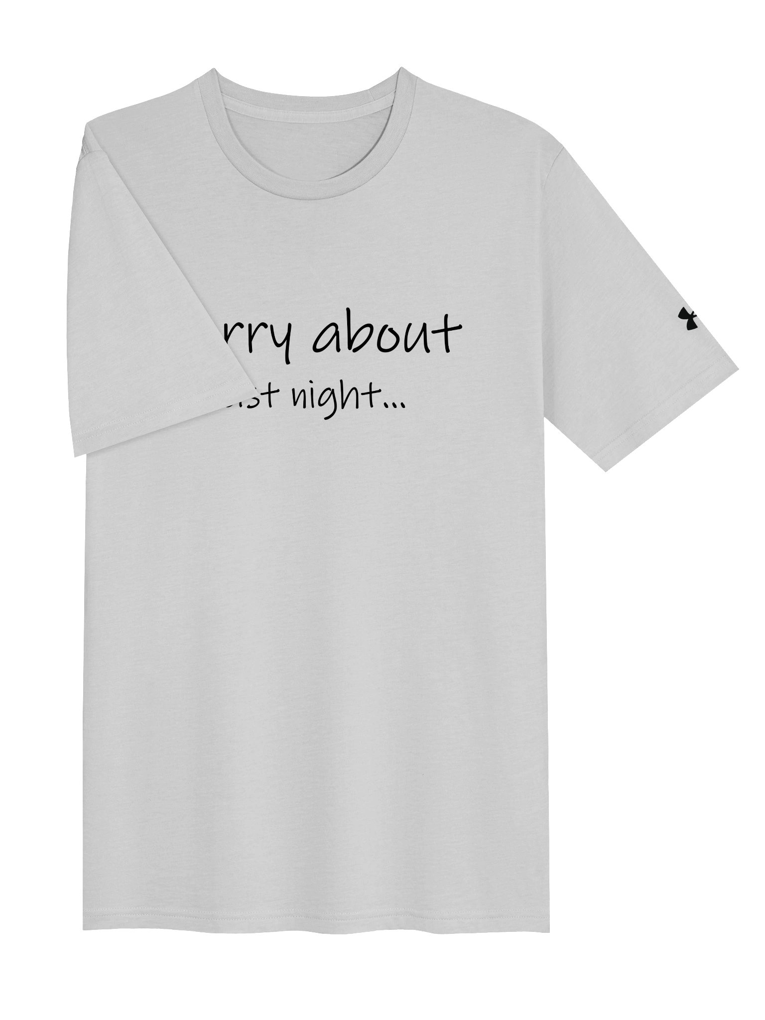 Sorry About Last Night Under Armour product image (6)