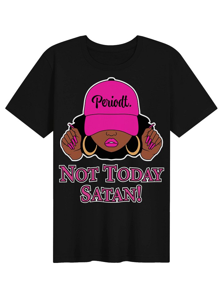 Not Today Satan V1, Drk T-Shirt product image (1)