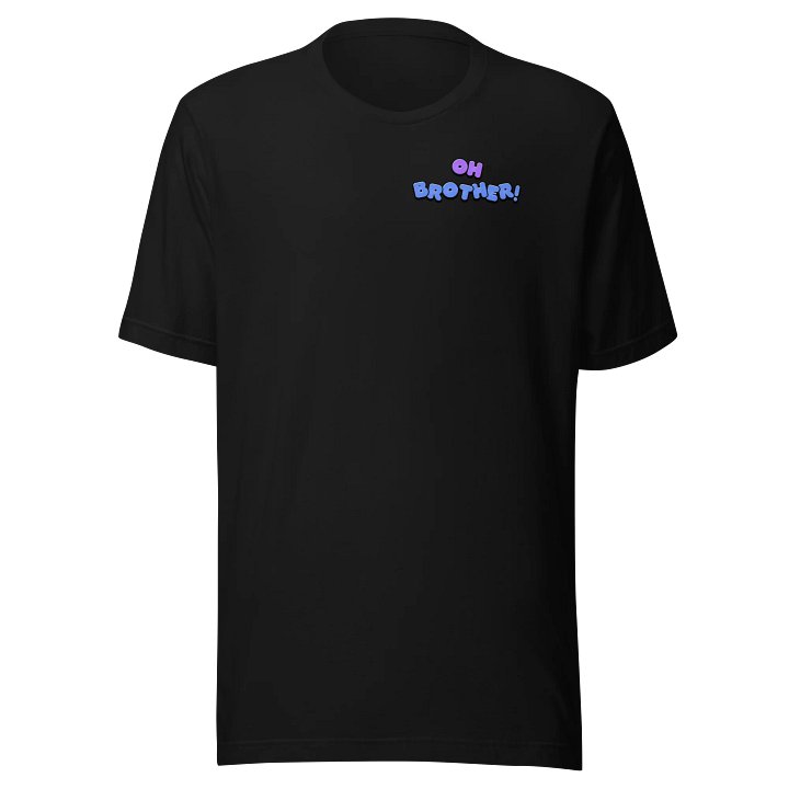 Oh brotherrrr Tee product image (1)