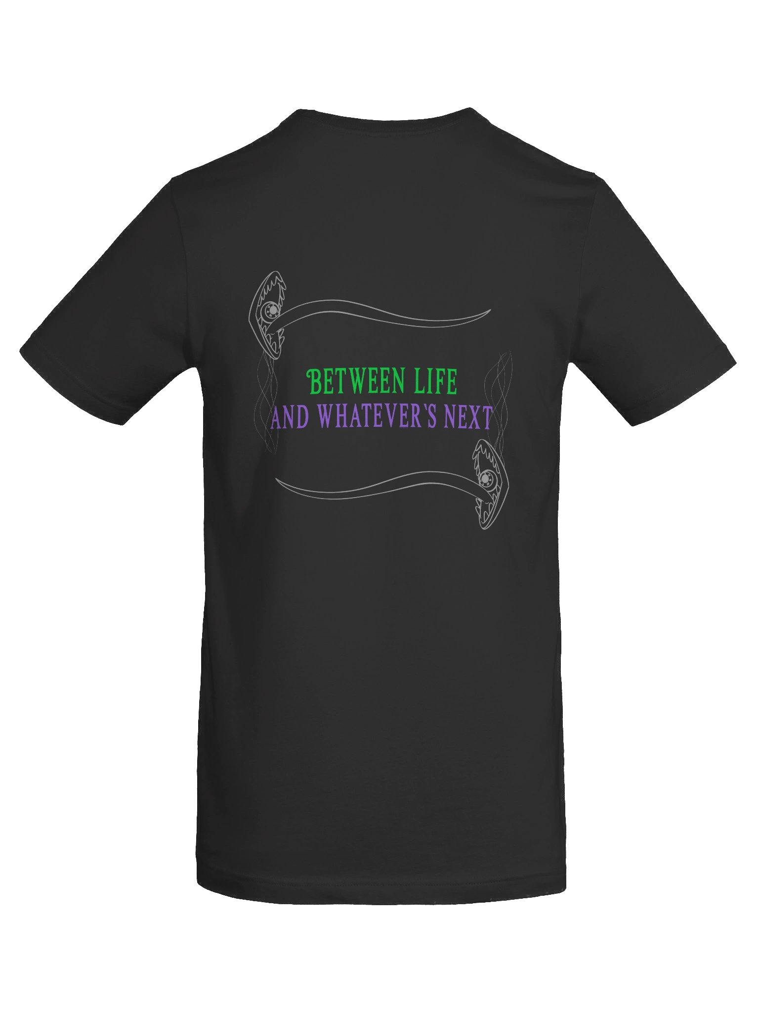 [UM Designs] Between Life and Whatever's Next - Unisex Graphic Tee product image (8)