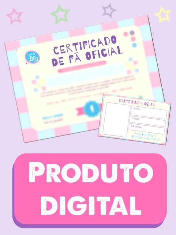 Kit de Fã Oficial - Canal da Lelê (modelo para impressão) product image (1)