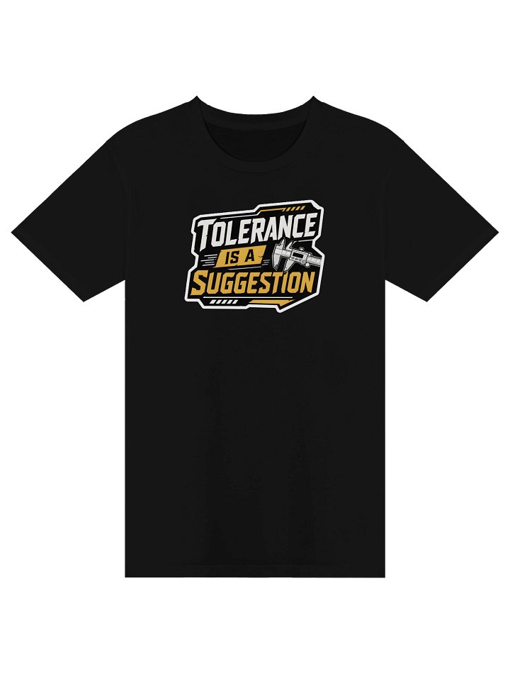 "Tolerance Is A Suggestion" Shirt product image (1)