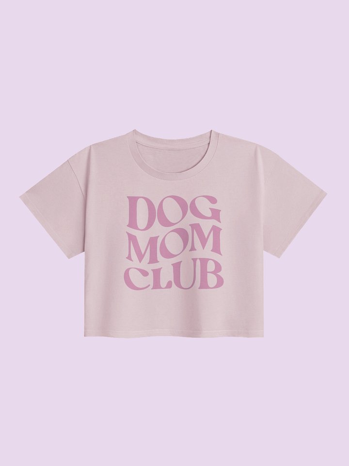 DOG MOM CLUB product image (1)