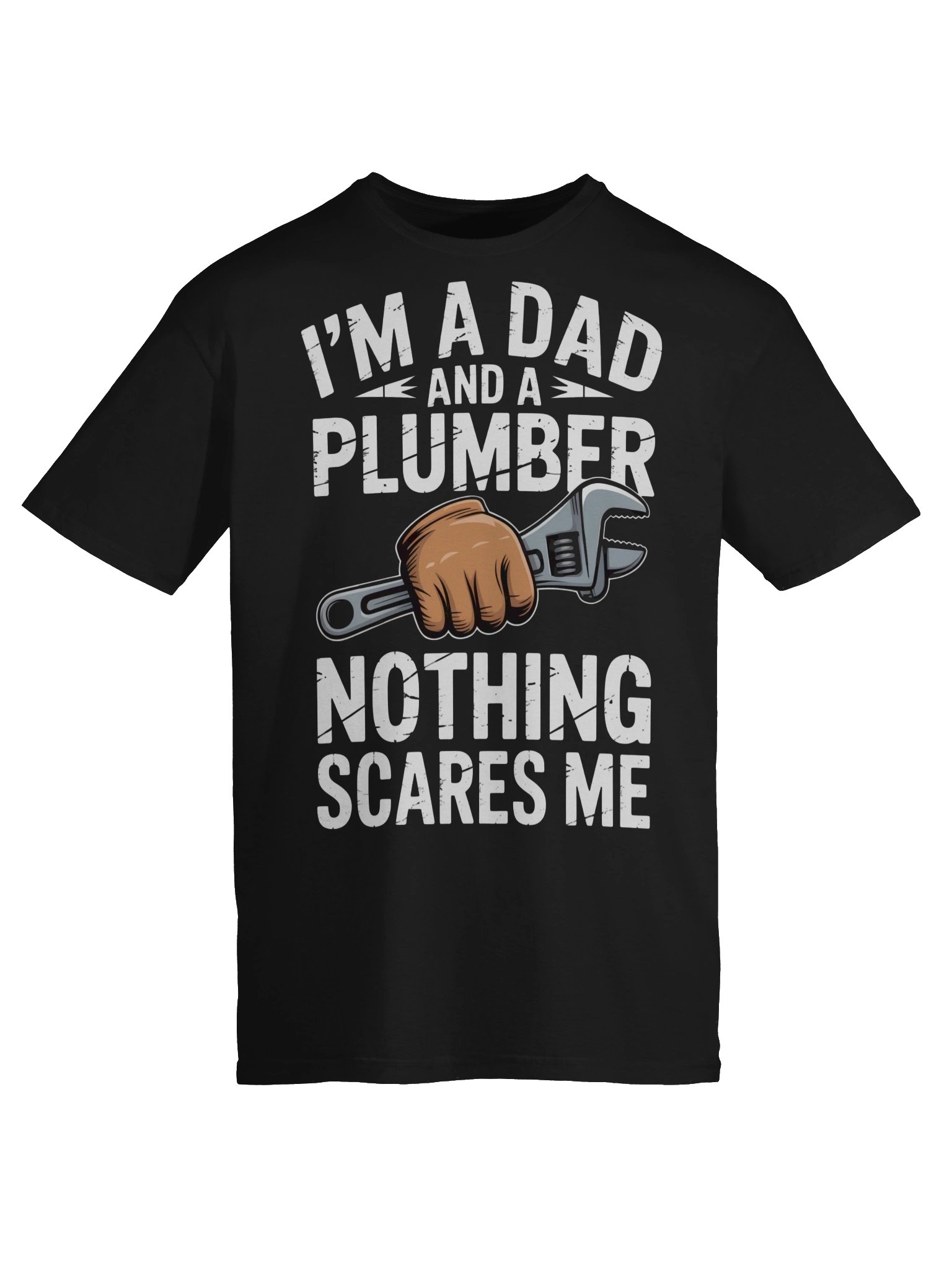 I’m a Dad and a Plumber Nothing Scares Me Shirt | Funny Plumber Dad Tee | Father’s Day Gift for Plumber Dad product image (74)