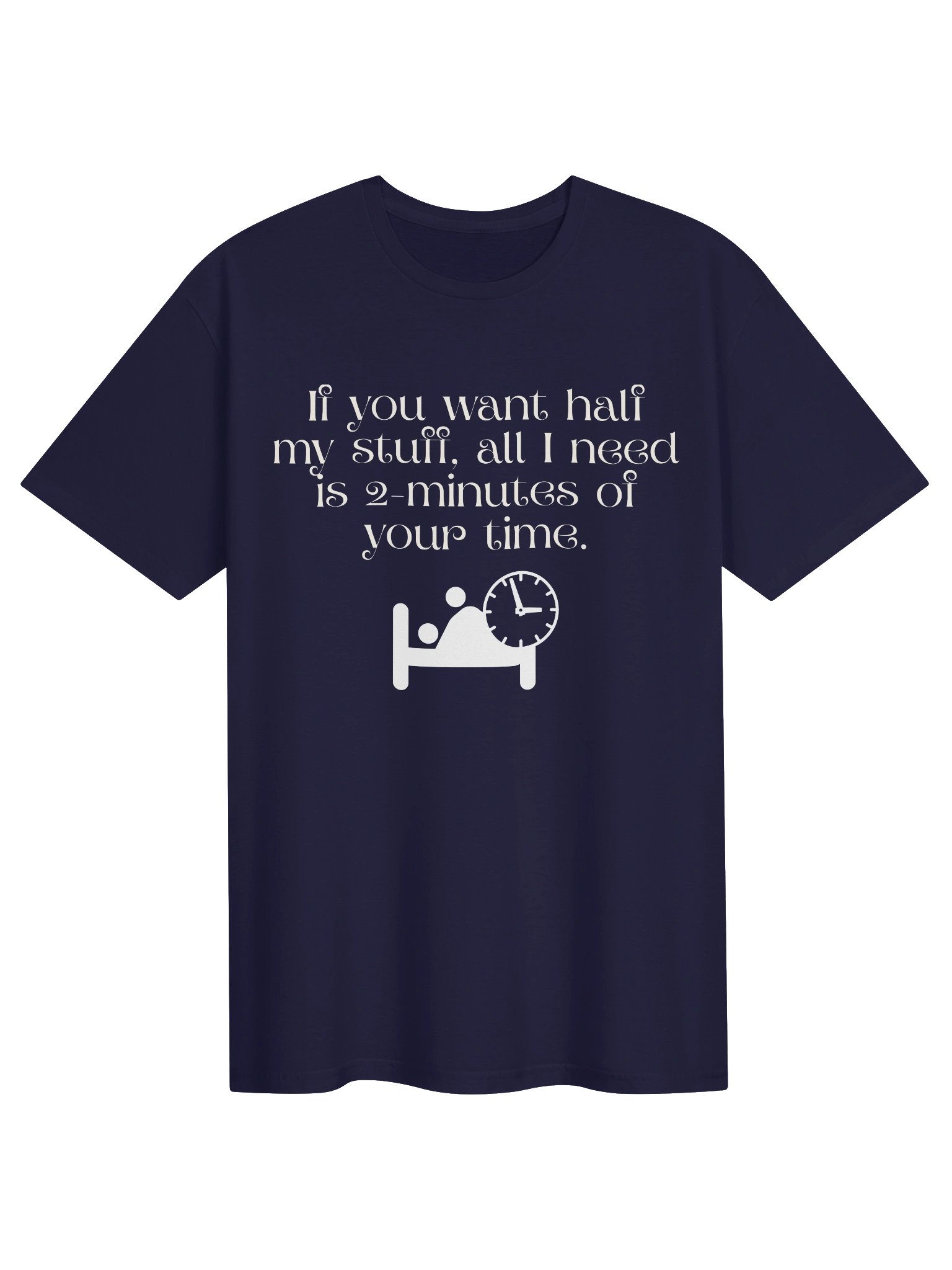 Half my stuff T-Shirt product image (1)