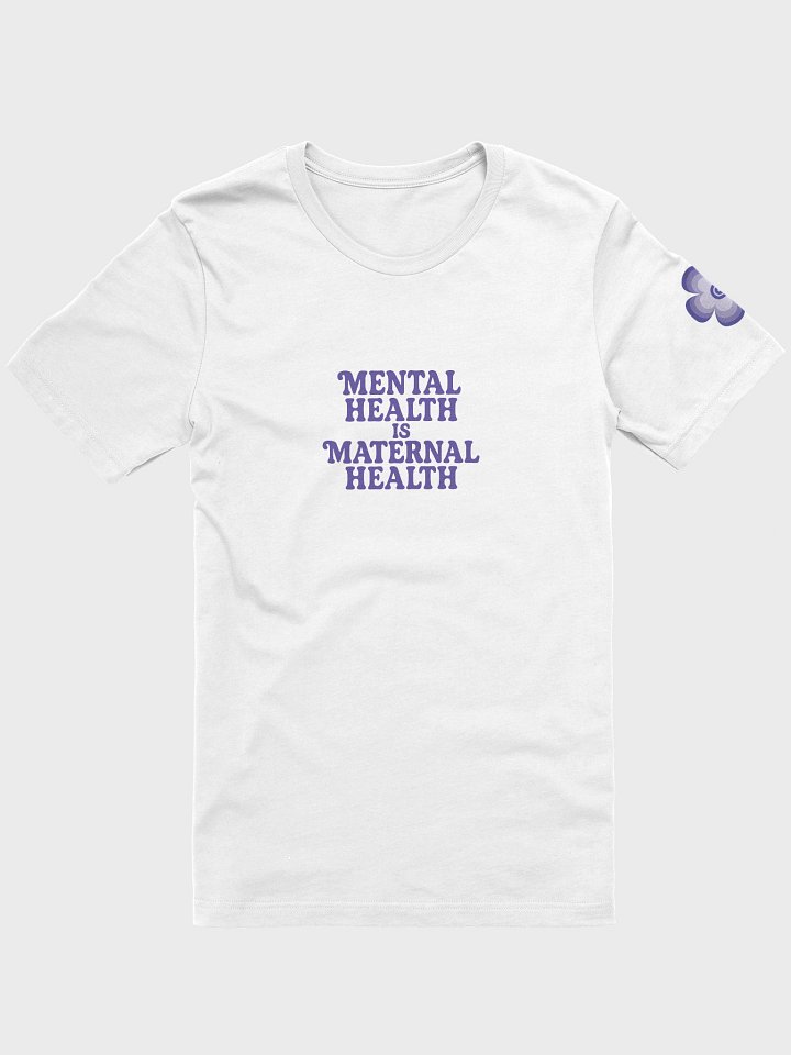Mental Health is Maternal Health Supersoft Tee product image (2)