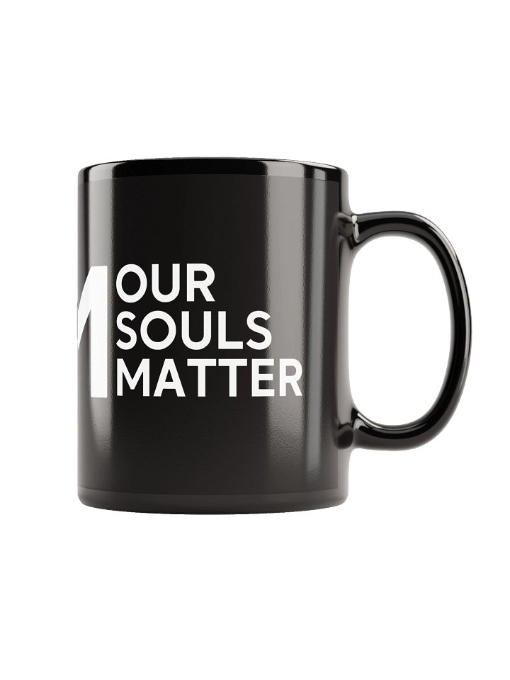 OSM Mug - Our Souls Matter product image (1)