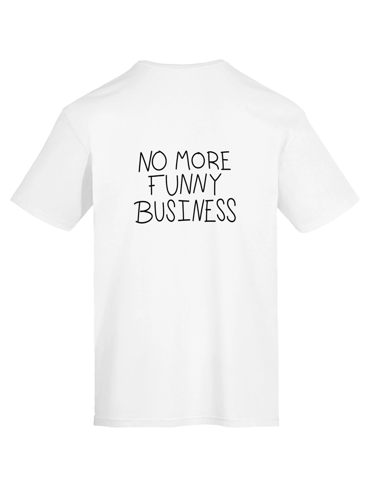 No More Funny Business - Tee product image (27)