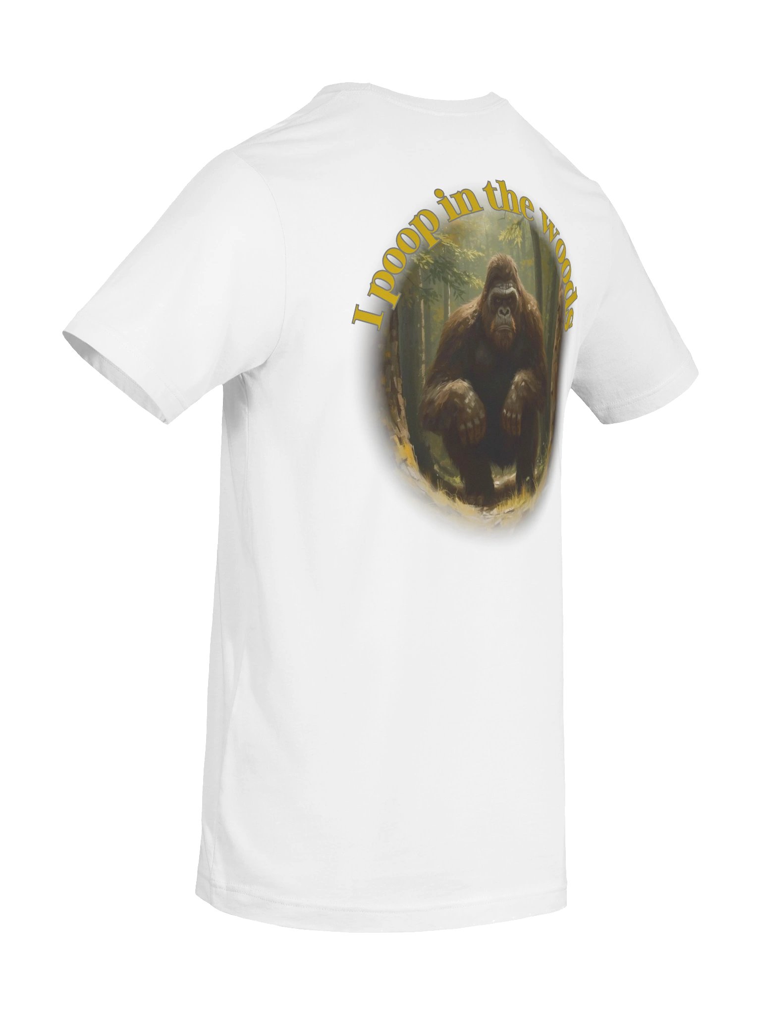 I poop in the woods Printed Bella Canvas Tee product image (77)