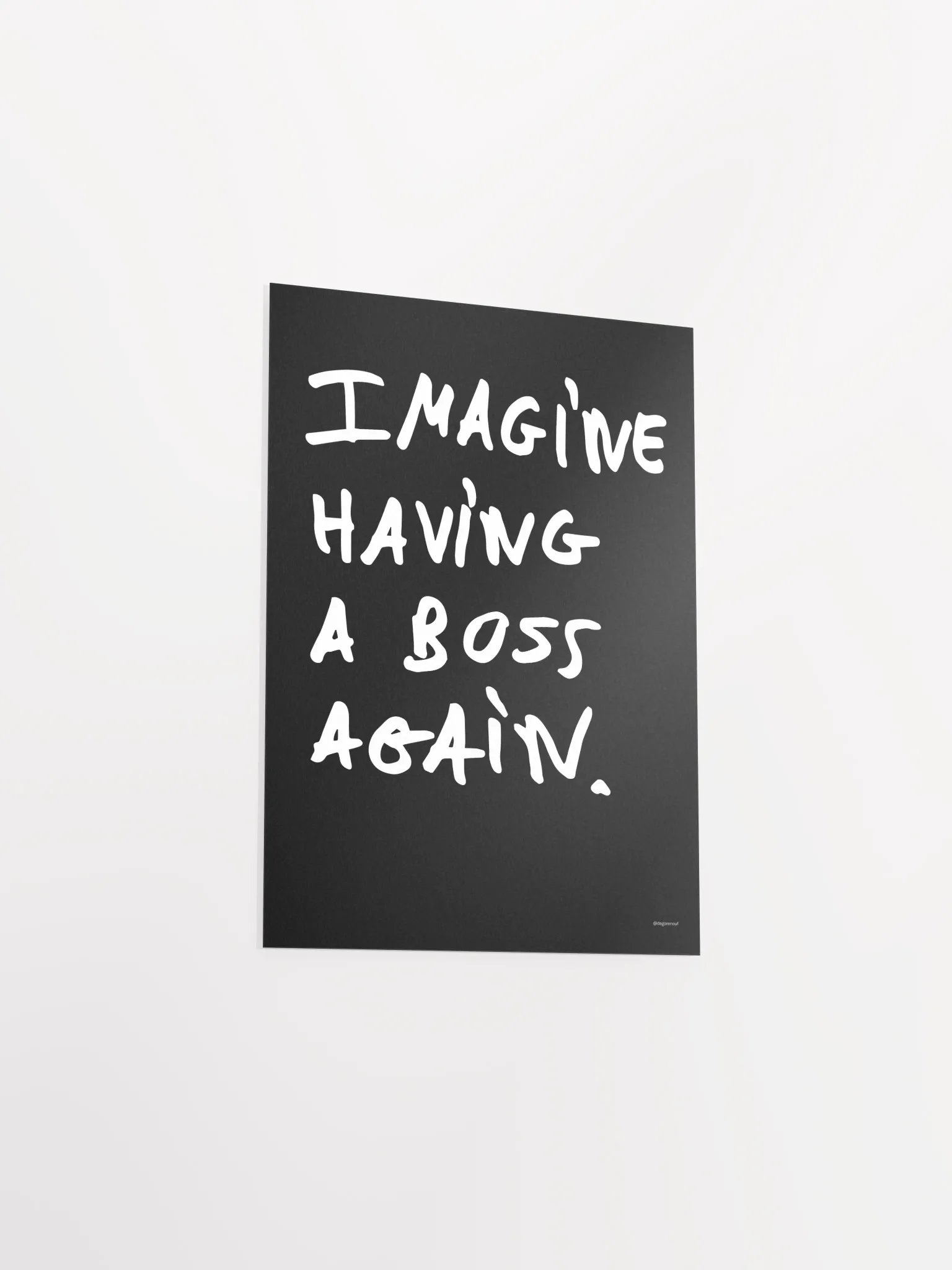 Poster - Imagine having a boss again - Black product image (4)