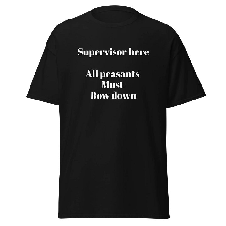 Supervisor here shirt product image (1)