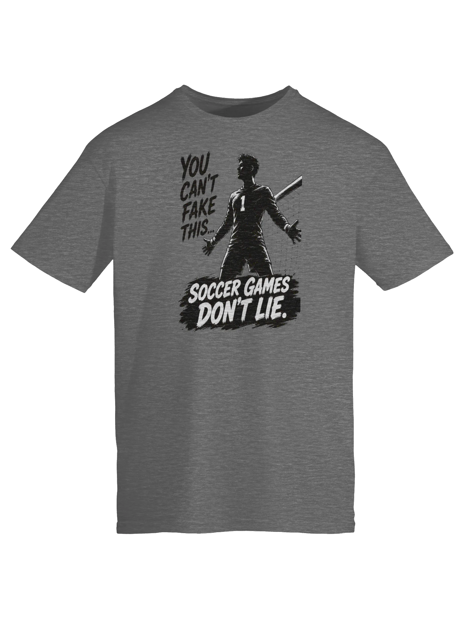 You Can’t Fake This Goalkeeper Tee product image (15)