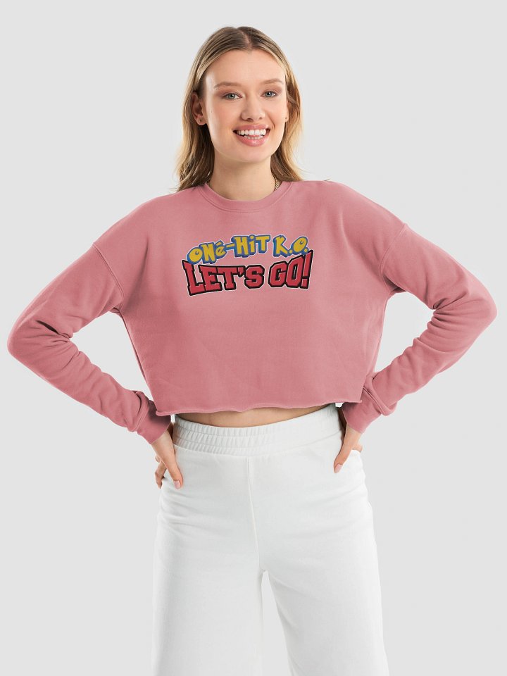 One-Hit K.O. Let's Go! - Bella+Canvas Women's Fleece Crop Sweatshirt product image (13)