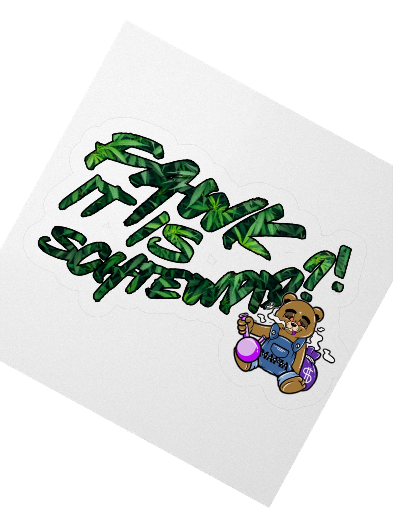 Fawk it is Schtewpid X Bread the Bear Sticker product image (6)