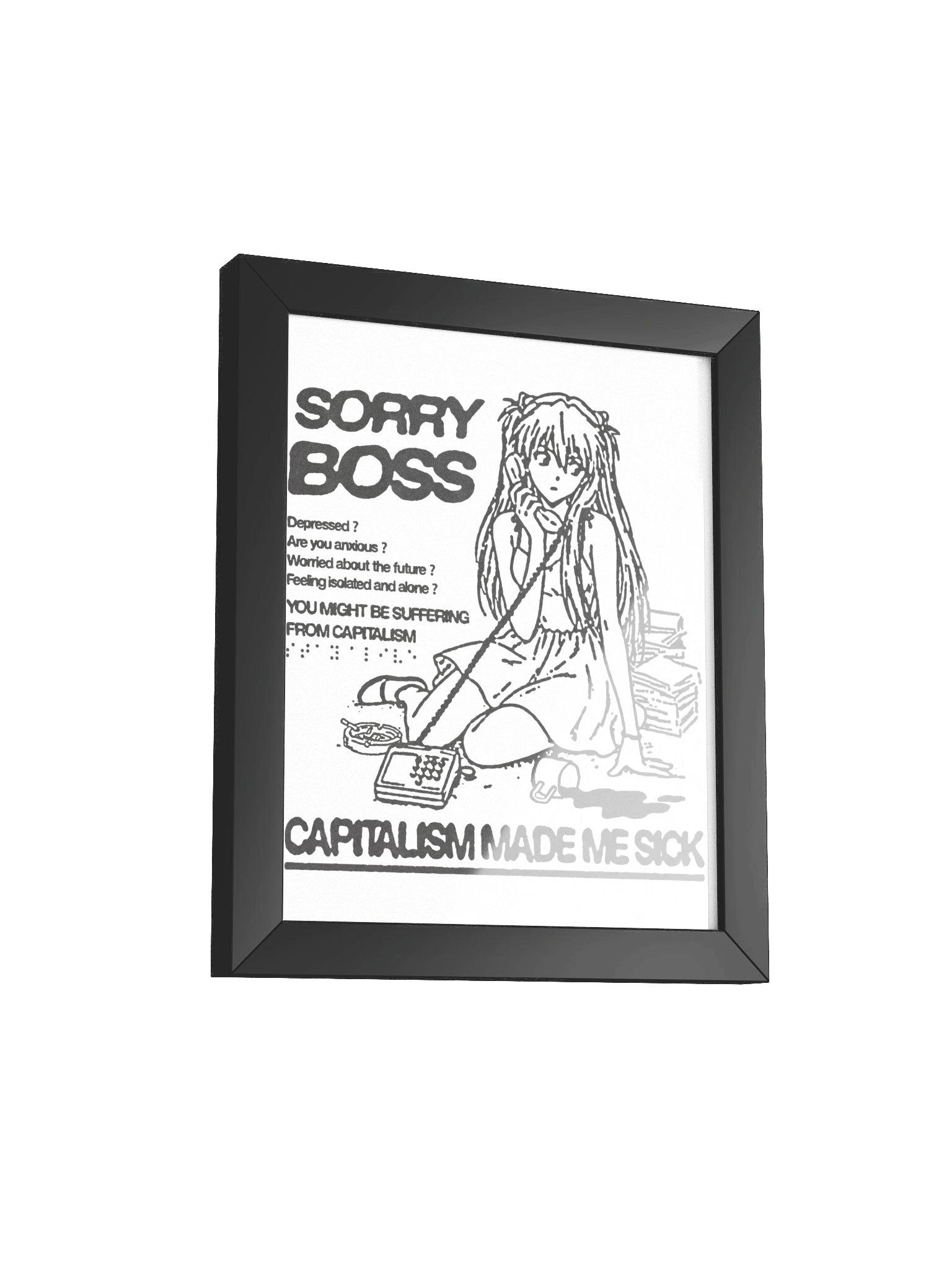 SORRY BOSS ! Framed Print. product image (2)