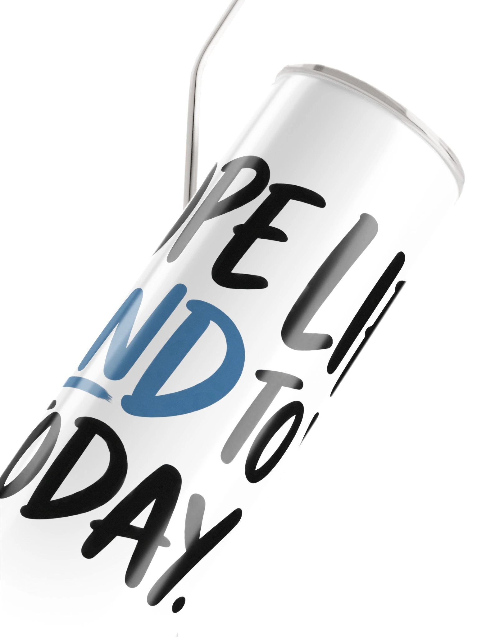 I Hope Life Is Kind to You Today Stainless Steel Tumbler product image (5)