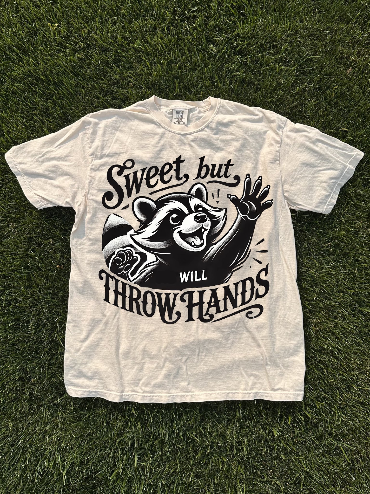 Sweet But Will Throw Hands Shirt product image (1)