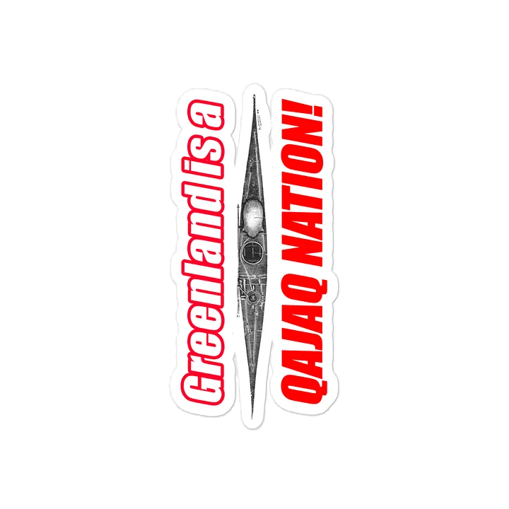 GREENLAND IS A QAJAQ NATION! Vinyl Decal product image (1)