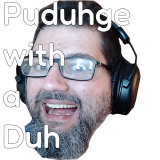 Puduhge With A Duh