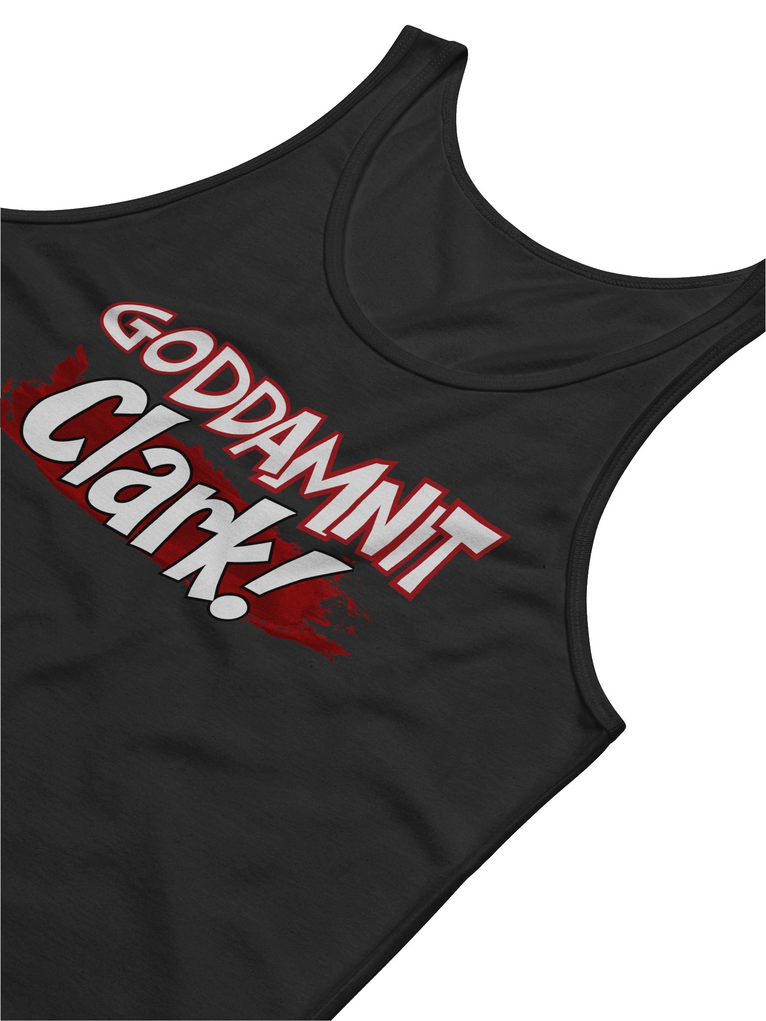 GODDAMNIT Clark! Tank product image (3)