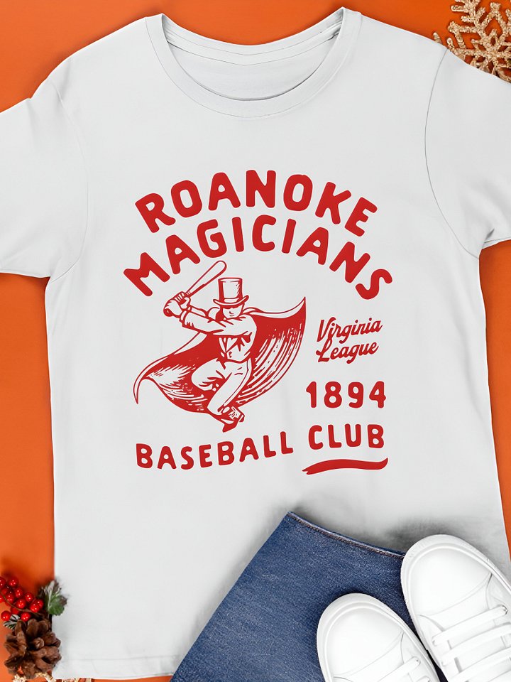 Roanoke Magicians Virginia League Defunct Baseball Teams 1894 Shirt product image (1)