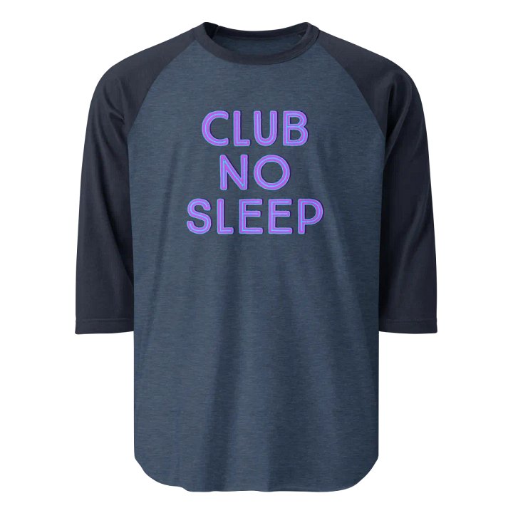 Club No Sleep - Raglan tee product image (1)