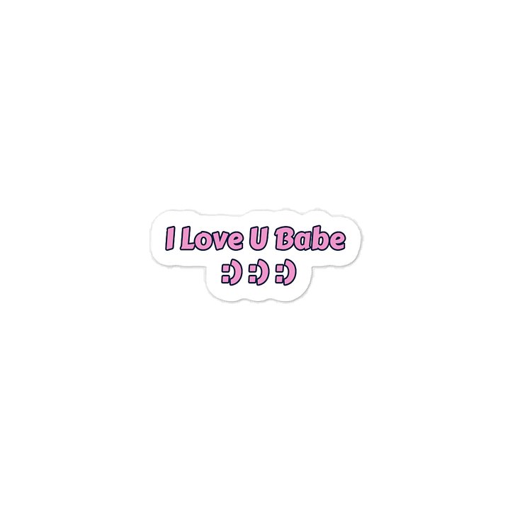 I Love U Babe :) :) :) Valentine’s Day Sticker. product image (1)
