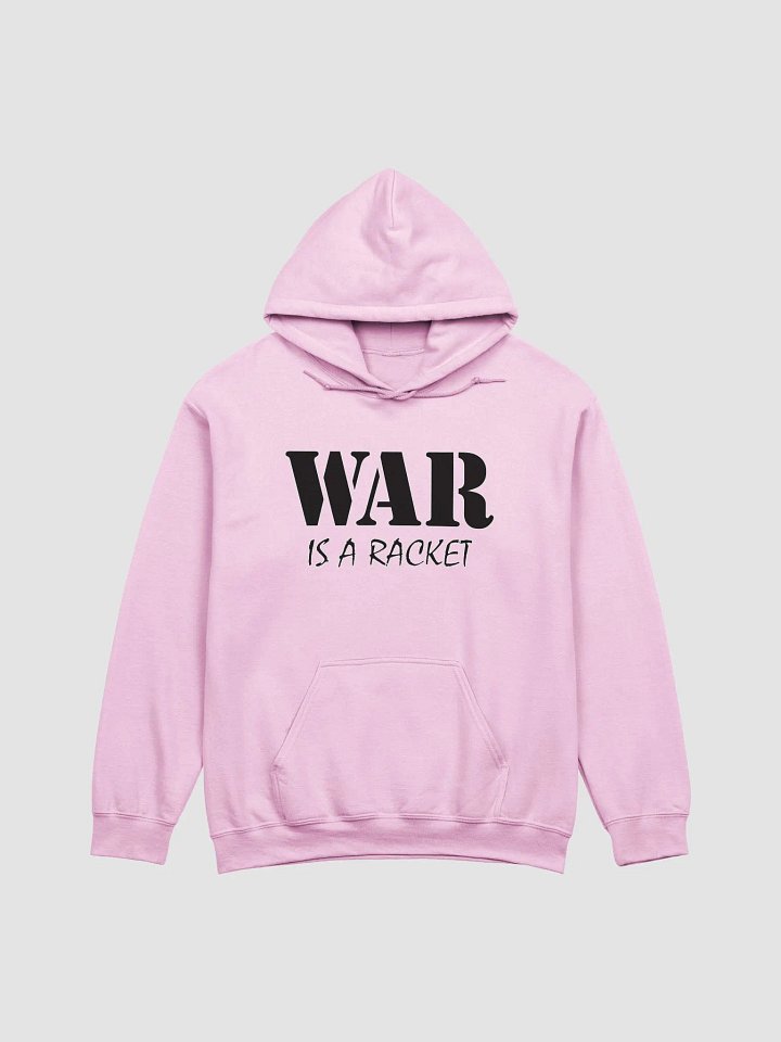 War Is A Racket - Gildan Classic Hoodie product image (2)