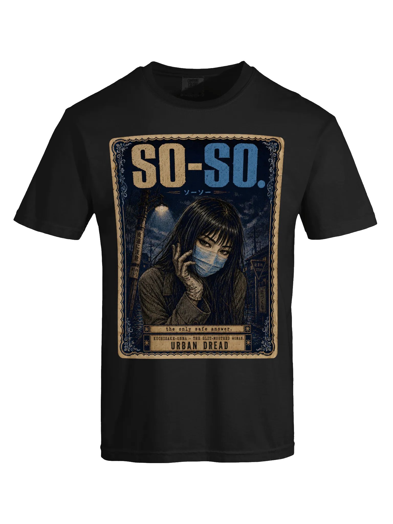 So-So: The Only Safe Answer — Kuchisake-Onna T-Shirt product image (4)