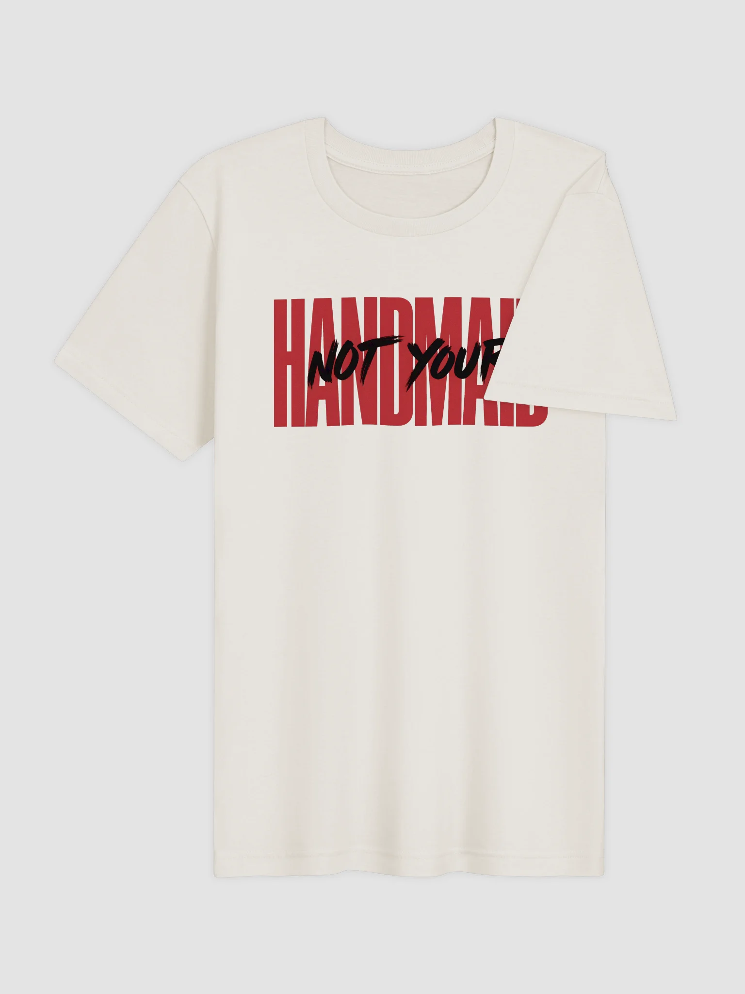 Not Your Handmaid Tee. product image (49)