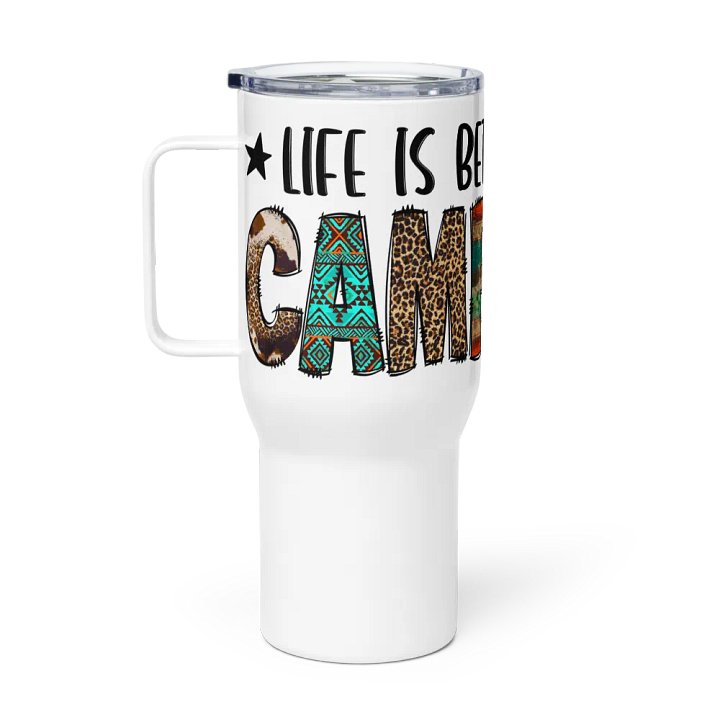 Life is Better by The Campfire Travel Mug product image (1)