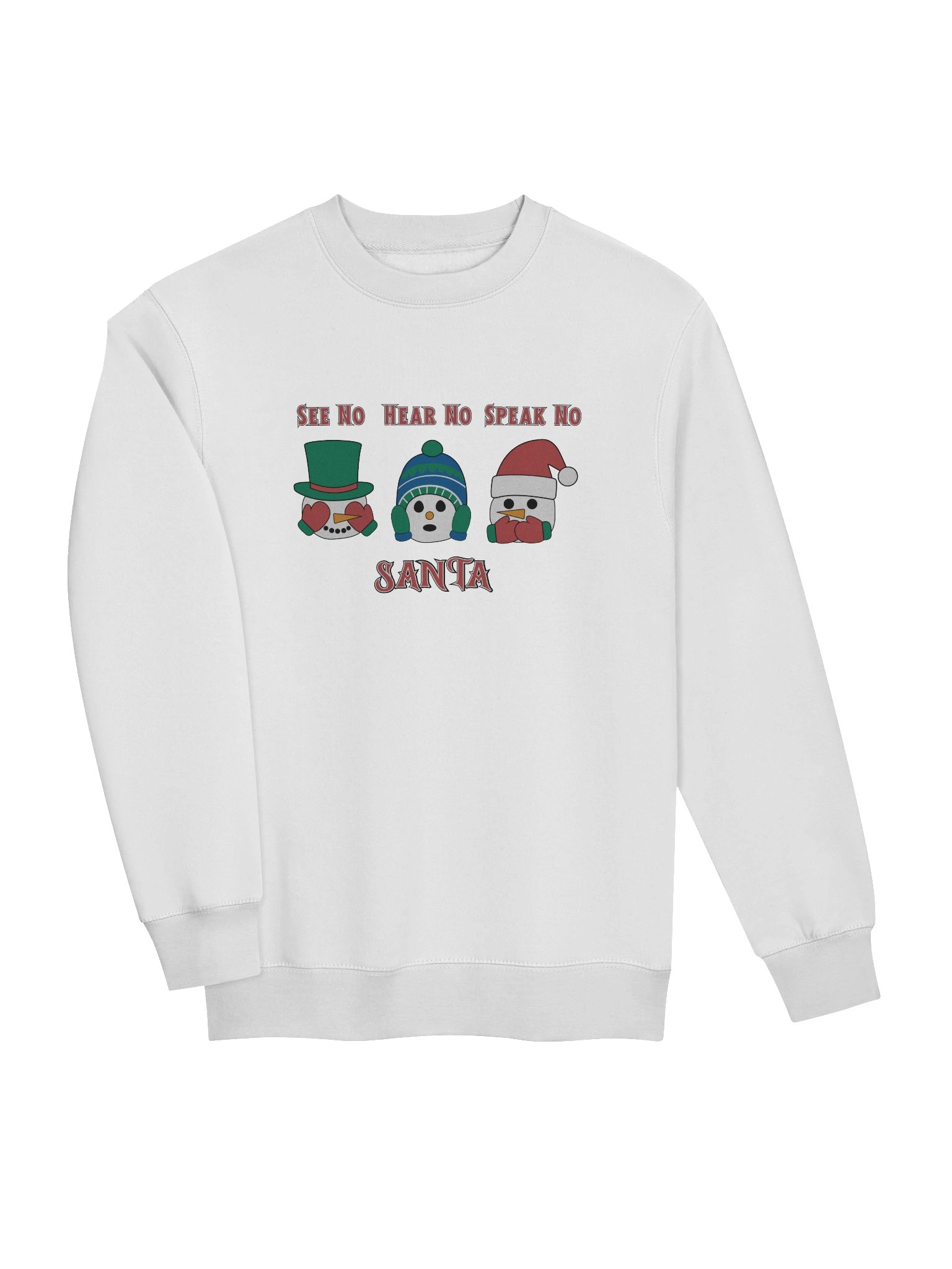 SEE NO, HEAR NO, SPEAK NO SANTA - SWEATSHIRT product image (3)