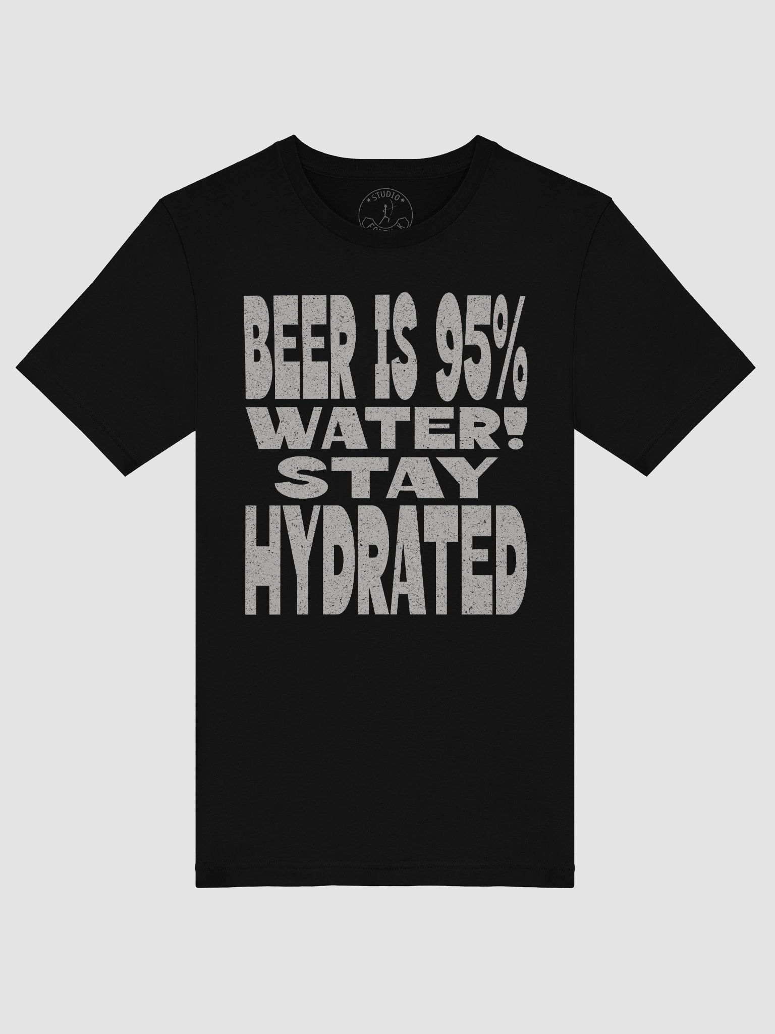 Beer Is 95% Water! Stay Hydrated T-Shirt product image (5)