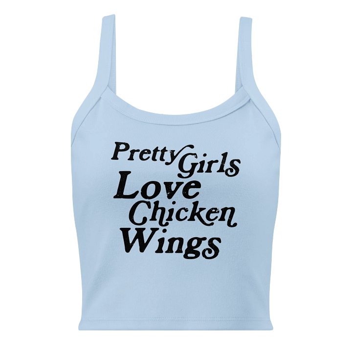 PRETTY GIRLS LOVE CHICKEN WINGS (BLUE) product image (1)