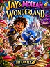 Jay &amp; Moleah in Wonderland