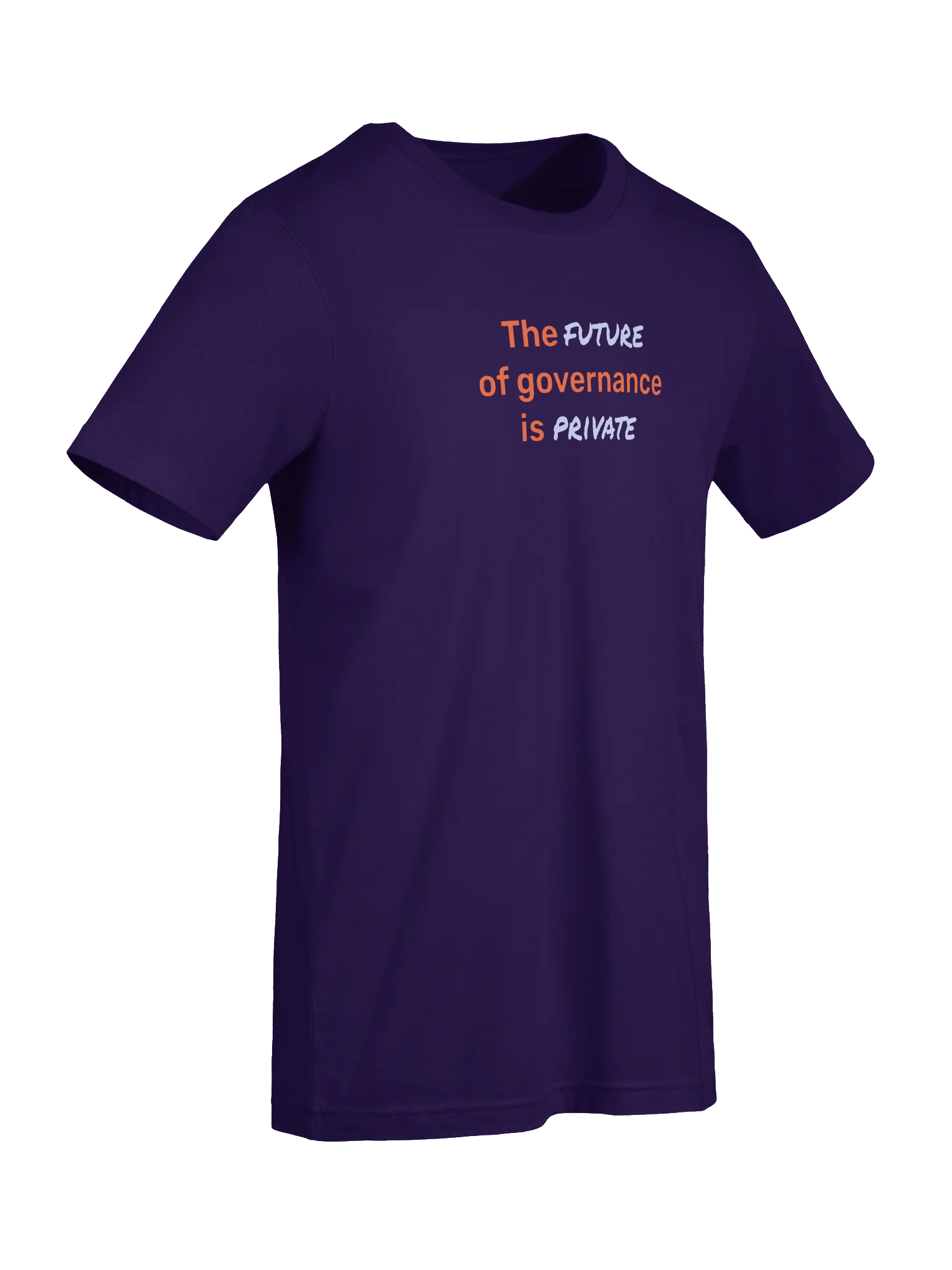 The Future of Governance is Private T-Shirt (17)
